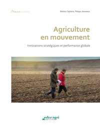 Picture of Agriculture en mouvement : Innovations stratégiques et performance globale