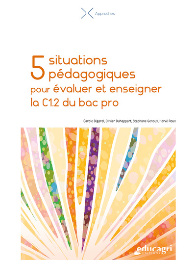 Image de 5 situations pédagogiques pour évaluer et enseigner la C1.2 en bac pro