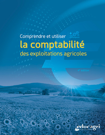 Picture of Comprendre et utiliser la comptabilité des exploitations agricoles