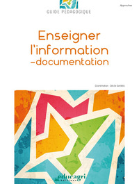 Image de Enseigner l'information-documentation : guide pédagogique