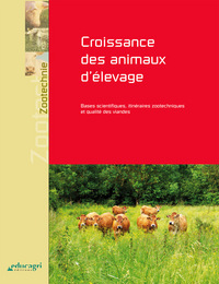 Image de Croissance des animaux d'élevage : Bases scientifiques, itinéraires zootechniques et qualité des via