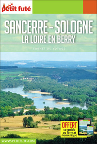 Image de Guide Sancerre Sologne 2018 Carnet Petit Futé: La Loire en Berry