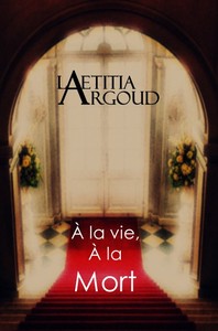 Picture of A LA VIE, A LA MORT