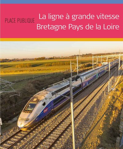 Picture of Place Publique Hors Serie - - La Ligne À Grande Vitesse Bretagne Pays De La Loire