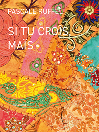 Picture of Si tu croîs, maïs