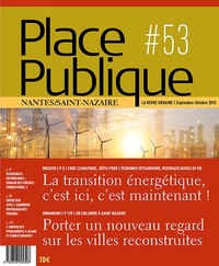 Image de Place Publique Nantes Saint-Nazaire N°53 : La Transition Energetique