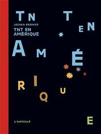 Picture of TNT en Amérique