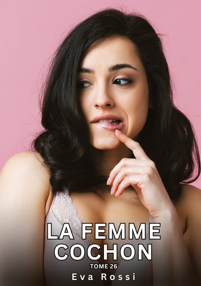 Image de La Femme Cochon. Tome 26