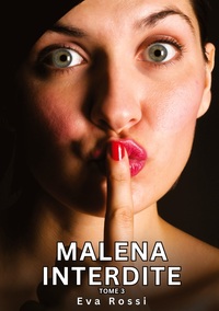Image de Malena Interdite. Tome 3