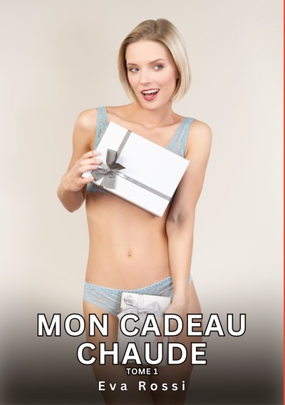 Image de Mon Cadeau Chaude. Tome 1