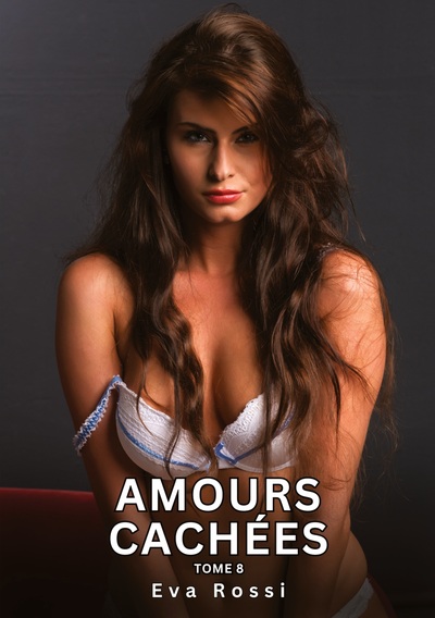 Image de Amours Cachées. Tome 8