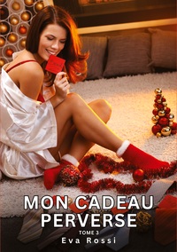 Picture of Mon Cadeau Perverse. Tome 3