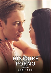 Image de Histoire Porno. Tome 12