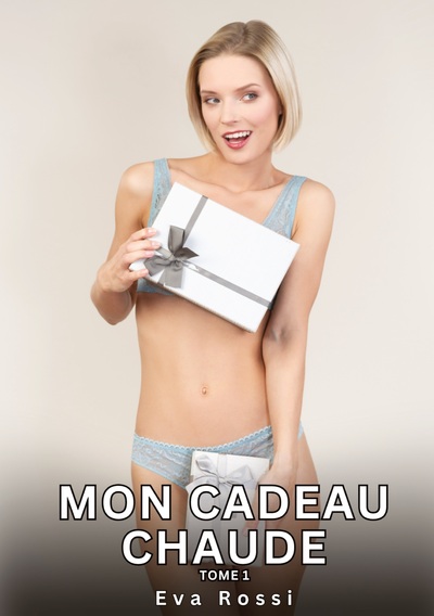 Image de Mon Cadeau Chaude. Tome 1