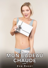 Image de Mon Cadeau Chaude. Tome 1