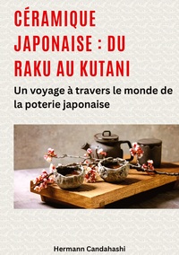 Picture of Céramique japonaise : du Raku au Kutani