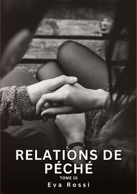 Image de Relations de Péché. Tome 15