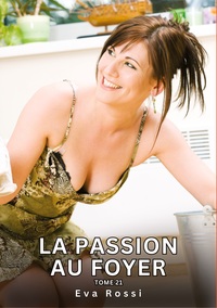 Image de La passion au Foyer. Tome 21