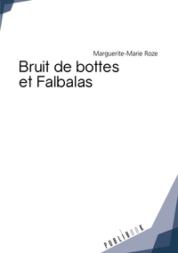 Picture of Bruit de bottes et falbalas
