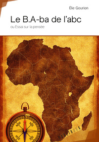 Picture of Le B.A.-ba de l'abc - ou essai sur la pensée