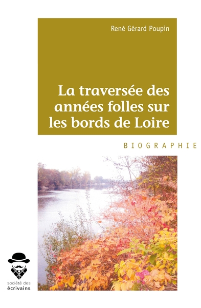 Picture of La traversée des années folles sur les bords de Loire