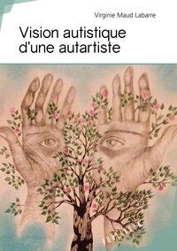 Picture of Vision autistique d'une autartiste