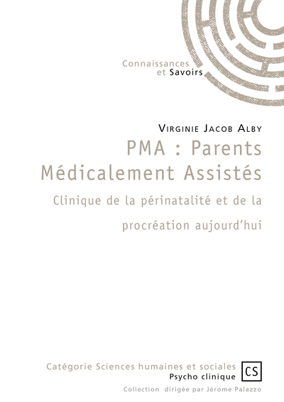 Picture of PMA : Parents Médicalement Assistés Clinique de la périnatalité et de la procréation aujourd'