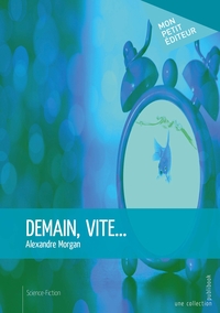 Picture of Demain, vite...