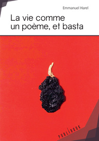 Image de La vie comme un poème, et basta