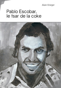 Picture of Pablo Escobar, le tsar de la coke