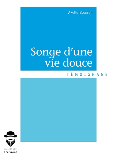 Picture of Songe d'une vie douce