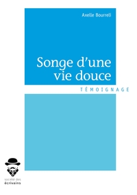 Picture of Songe d'une vie douce