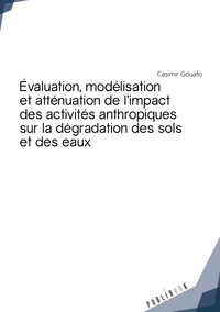 Picture of Évaluation, modélisation et atténuation de l'impact des activités anthropiques