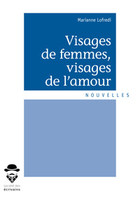 Picture of Visages de femme, visages de l'amour