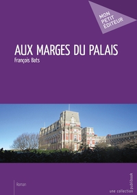 Image de Aux marges du palais