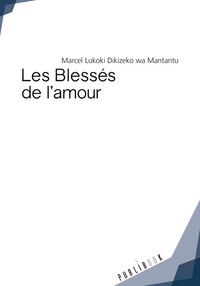Picture of Les blessés de l'amour