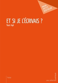 Picture of Et si je l'écrivais ?