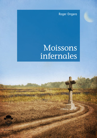 Image de Moissons infernales