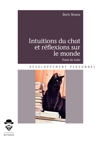 Picture of Intuitions du chat et réflexions sur le monde - point de fuite