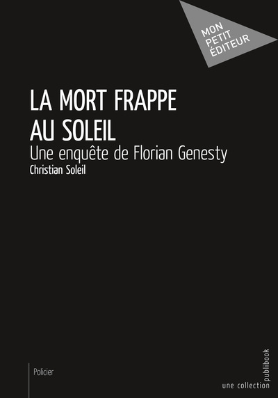 Image de La mort frappe au soleil - une enquête de Florian Genesty