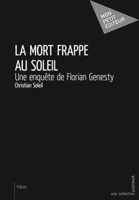 Image de La mort frappe au soleil - une enquête de Florian Genesty