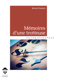 Image de Mémoires d'une trotteuse - mes années fluo