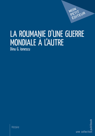 Picture of La Roumanie d'une guerre mondiale à l'autre