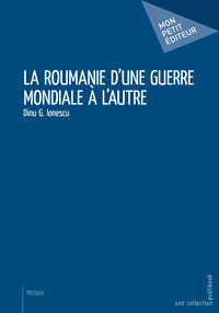 Picture of La Roumanie d'une guerre mondiale à l'autre