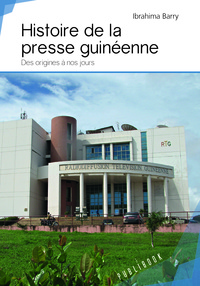 Picture of Histoire de la presse guinéenne - des origines à nos jours
