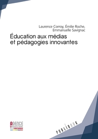Picture of Éducation aux médias et pédagogies innovantes