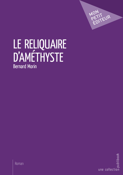 Picture of LE RELIQUAIRE D'AMETHYSTE