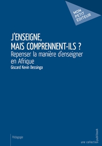 Image de J'enseigne, mais comprennent-ils ?