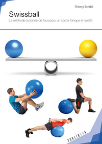 Image de Swissball - la méthode à portée de tous pour un corps tonique et svelte