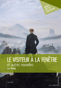 Picture of Le visiteur à la fenêtre, et autres nouvelles